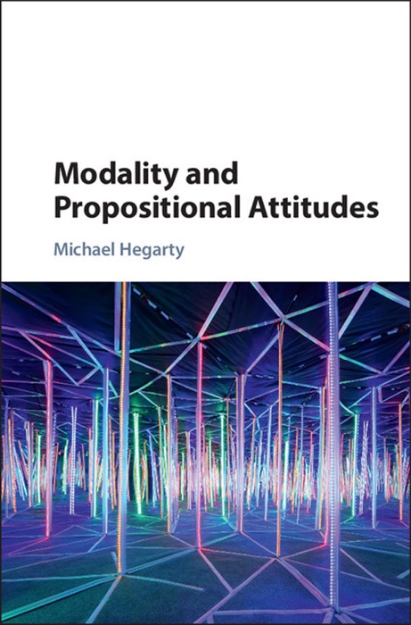 Modality and Propositional Attitudes