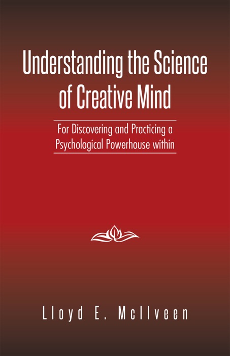 Understanding the Science of Creative Mind