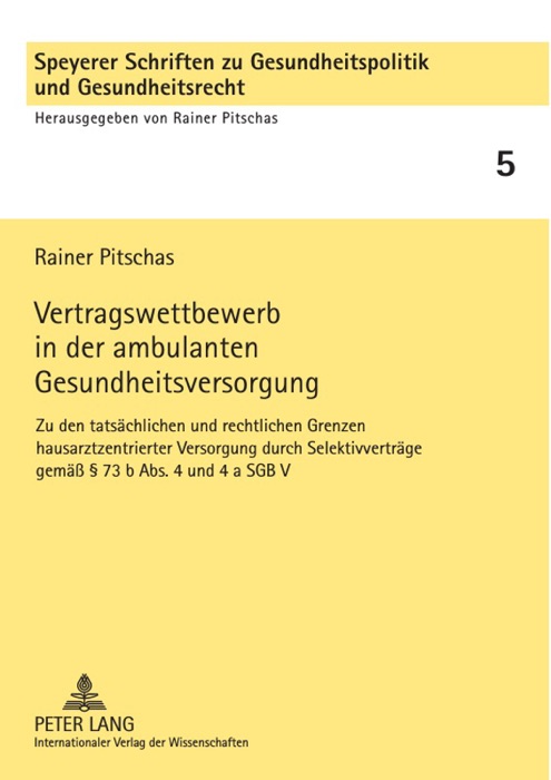 Vertragswettbewerb in der ambulanten Gesundheitsversorgung