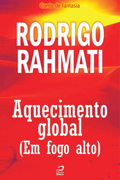 Aquecimento global (Em fogo alto)