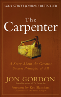 Jon Gordon & Ken Blanchard - The Carpenter artwork