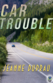 Car Trouble - Jeanne DuPrau