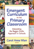 Carol Anne Wien - Emergent Curriculum in the Primary Classroom artwork