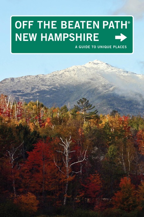 New Hampshire Off the Beaten Path®