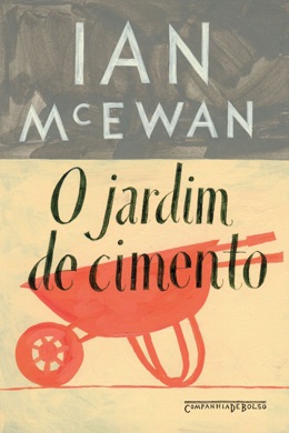 Capa do livro O Jardim de Cimento de Ian McEwan
