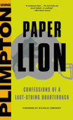 Paper Lion - Nicholas Dawidoff & George Plimpton