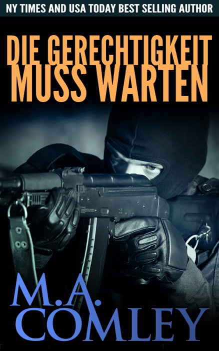 Die Gerchtigkeit Muss Warten