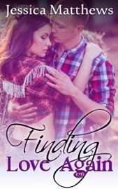Finding Love Again - Jessica Matthews by  Jessica Matthews PDF Download