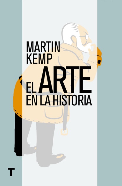 El Arte En La Historia By Martin Kemp On Apple Books - 