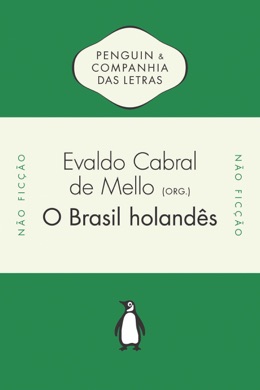 Capa do livro O Brasil Holandês de Evaldo Cabral de Mello