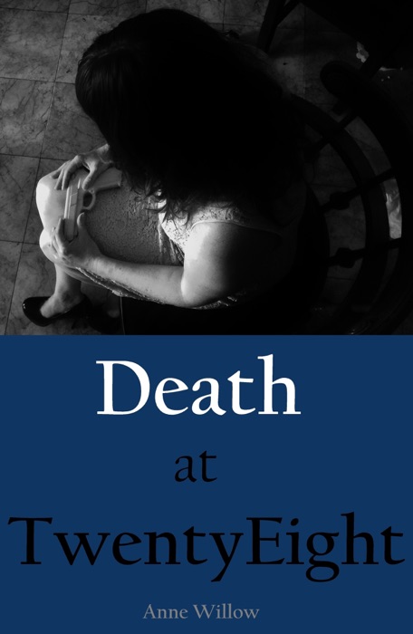Death at Twenty Eight