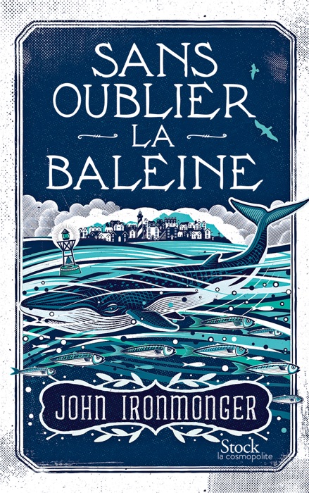 Sans oublier la baleine