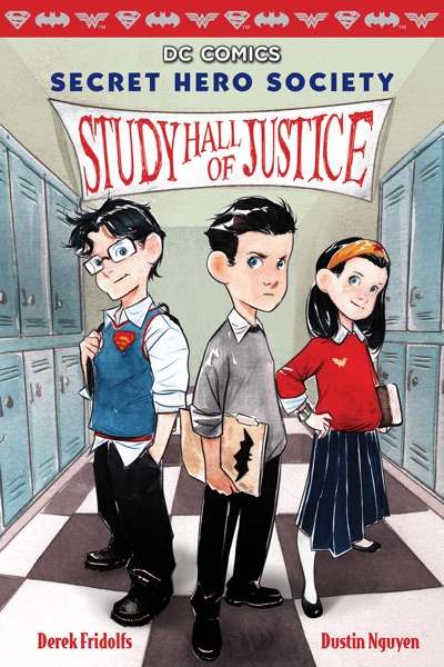 Study Hall of Justice (DC Comics: Secret Hero Society #1)