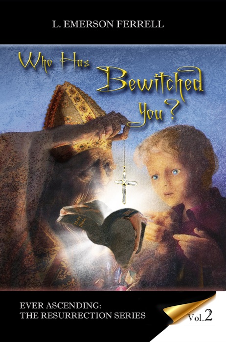 Who Has Bewitched You? 2016