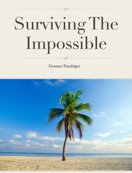 Surviving The Impossible