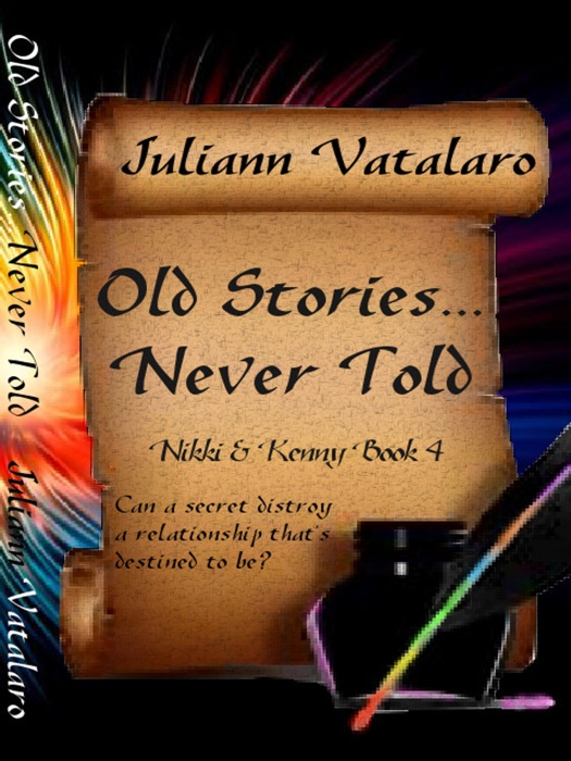 Old Stories...Never Told: Nikki & Kenny Book 4