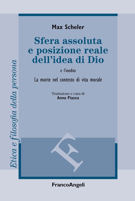 Sfera assoluta e posizione reale dell'idea di Dio. La morte nel contesto di vita morale