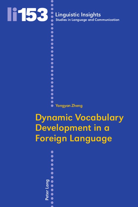 Dynamic Vocabulary Development In a Foreign Language