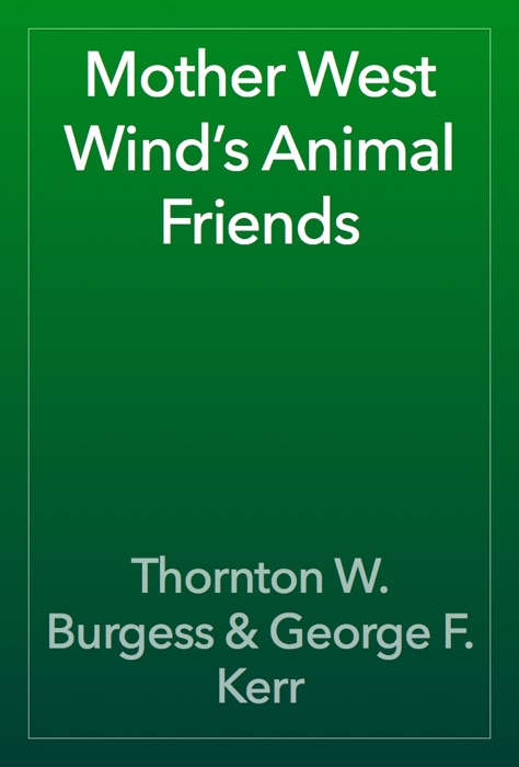 Mother West Wind’s Animal Friends