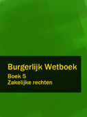 Burgerlijk Wetboek Boek 5 - BW Zakelijke rechten - Nederland