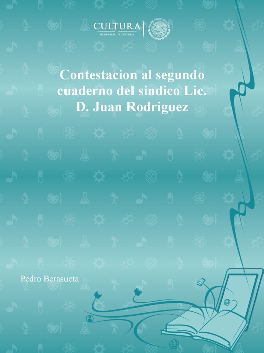 Contestacion al segundo cuaderno del sindico Lic. D. Juan Rodriguez