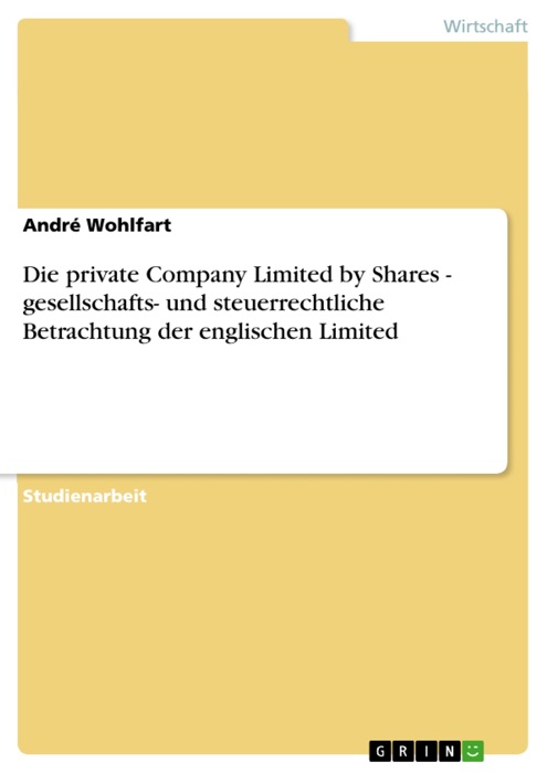Die private Company Limited by Shares