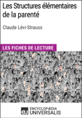 Les Structures élémentaires de la parenté de Claude Lévi-Strauss - Encyclopaedia Universalis