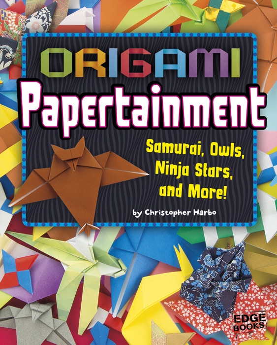 Origami Papertainment