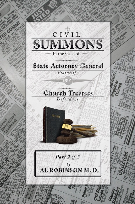 Summons: in the Case of Attorney General V. Church Trustees (How Trustees Actually Contribute to Church Lawsuits)  Part 2  of 2