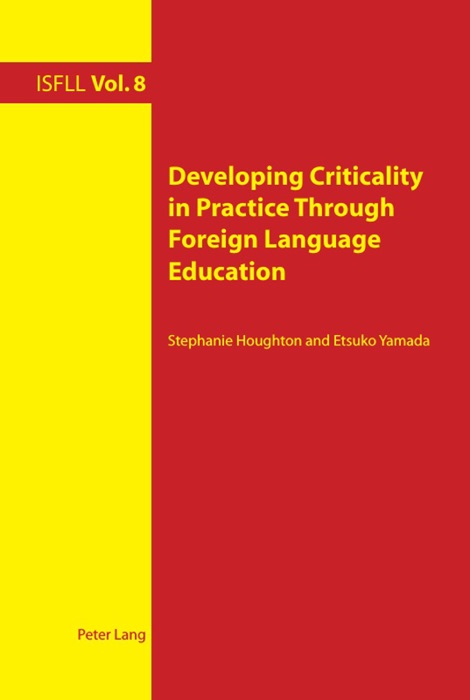 Developing Criticality In Practice Through Foreign Language Education