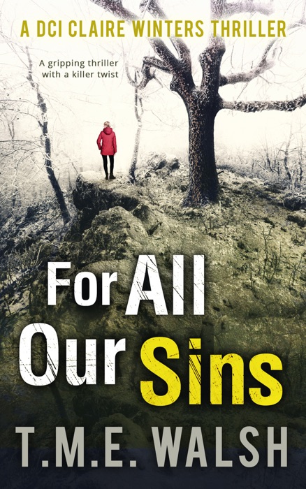 For All Our Sins (DCI Claire Winters Crime Series, Book 1)