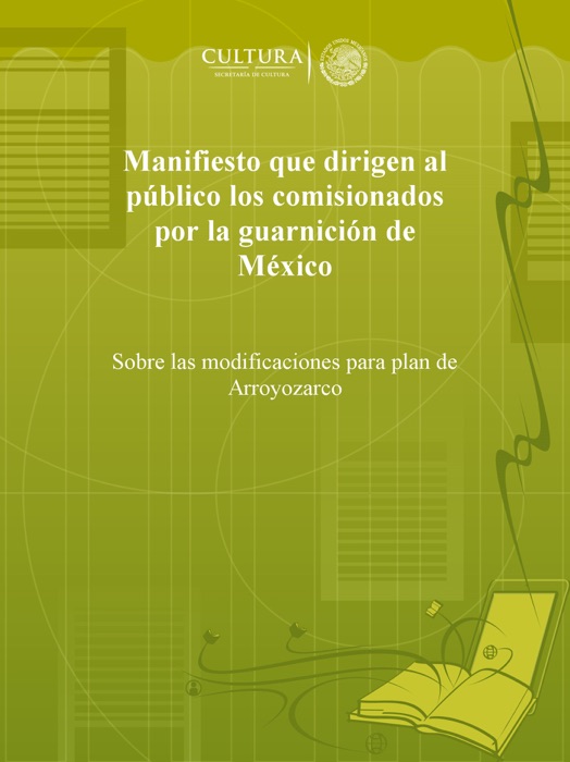Manifiesto que dirigen al público los comisionados por la guarnición de México