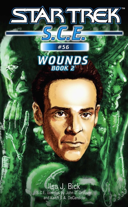 Star Trek: S.C.E.: Wounds, Book 2