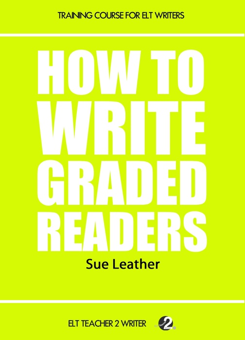 How To Write Graded Readers