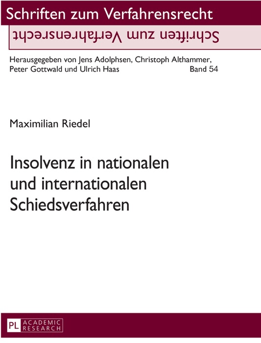 Insolvenz in nationalen und internationalen Schiedsverfahren