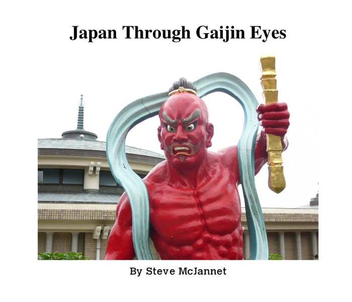 Japan Through Gaijin Eyes