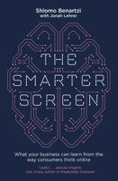 Shlomo Benartzi & Jonah Lehrer - The Smarter Screen artwork
