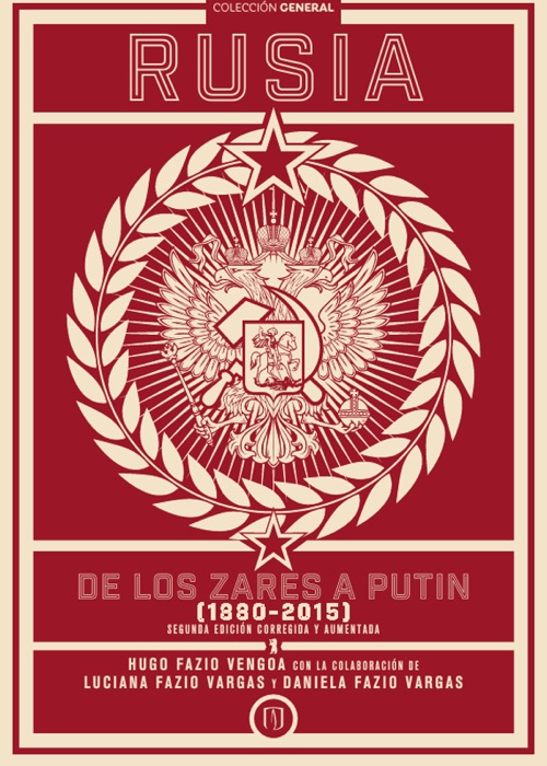 Rusia, de los zares a Putin (1880-2015)