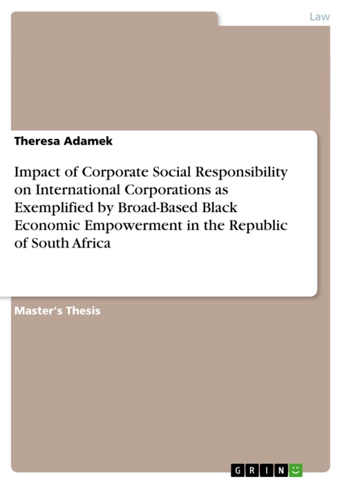 Impact of Corporate Social Responsibility on International Corporations as Exemplified by Broad-Based Black Economic Empowerment in the Republic of South Africa