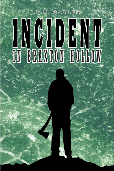 Incident in Braxton Hollow