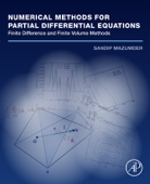 Numerical Methods for Partial Differential Equations (Enhanced Edition) - Sandip Mazumder