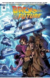 Back to the Future #5 - Bob Gale, Erik Burnham, John Barber & Marcelo Ferreira by  Bob Gale, Erik Burnham, John Barber & Marcelo Ferreira PDF Download