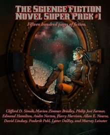 The Science Fiction Novel Super Pack No. 1 - Frederik Pohl, Clifford D. Simak, David Lindsay, Lester del Rey, Murray Leinster, Marion Zimmer Bradley, Philip José Farmer, Edmond Hamilton, Andre Norton, Harry Harrison & Allan E. Nourse by  Frederik Pohl, Clifford D. Simak, David Lindsay, Lester del Rey, Murray Leinster, Marion Zimmer Bradley, Philip José Farmer, Edmond Hamilton, Andre Norton, Harry Harrison & Allan E. Nourse PDF Download