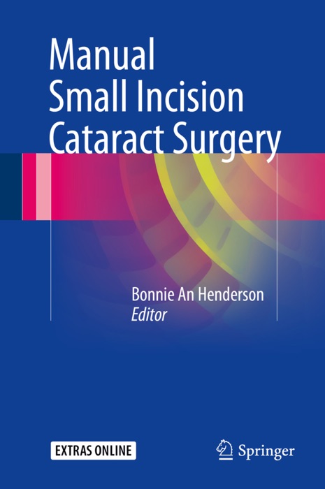 Manual Small Incision Cataract Surgery