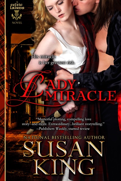 Lady Miracle (The Celtic Lairds Series, Book 2)