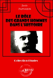 Le Rôle des grands hommes dans l’histoire