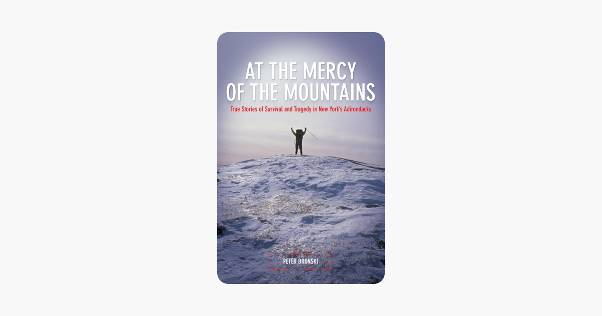 At the Mercy of the Mountains - Peter Bronski At the Mercy of the Mountains - Peter Bronski