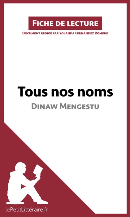 Tous nos noms de Dinaw Mengestu (Fiche de lecture)