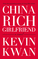 Kevin Kwan - China Rich Girlfriend artwork
