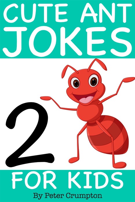 Cute Ant Jokes For Kids
